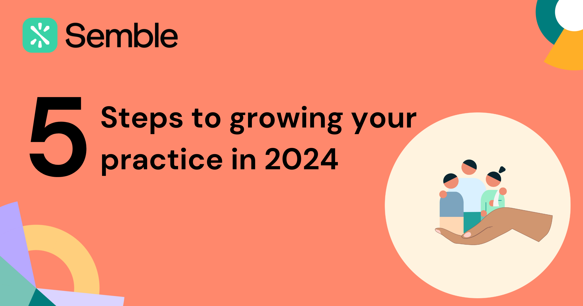 How to grow your private practice in 2024
